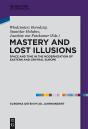 Mastery And Lost Illusions - Preview