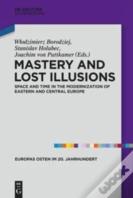 Mastery And Lost Illusions