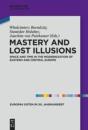 Mastery And Lost Illusions - Preview