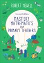 Mastery Mathematics For Primary Teachers - Preview