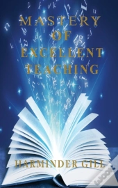 Mastery Of Excellent Teaching
