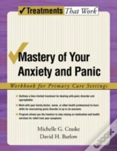 Mastery Of Your Anxiety And Panic