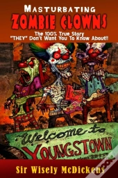 Masturbating Zombie Clowns