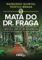 Mata do Dr. Fraga - Preview