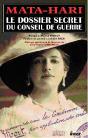 Mata Hari ; Le Dossier Secret Du Conseil De Guerre - Preview