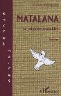 Matalana ; La Colombe Endiablee - Preview