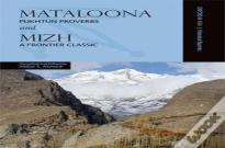 Mataloona And Mizh: Pukhtun Proverbs And A Frontier Classic