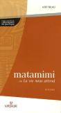 Matamimi Ou La Vie Nous Attend - Preview