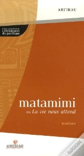 Matamimi Ou La Vie Nous Attend