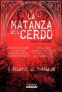 Matanza Del Cerdo, La - Preview