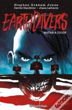 Matar A Colon (Earthdivers) Nº 01