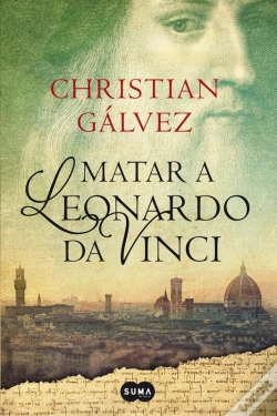 Capa do artigo Matar A Leonardo Da Vinci (Crónicas Del Renacimiento 1)