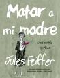 Matar A Mi Madre - Preview