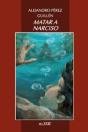 Matar A Narciso - Preview