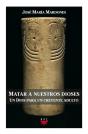 Matar A Nuestros Dioses - Preview