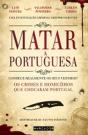 Matar à Portuguesa - Preview
