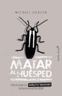 Matar Al Huésped - Preview