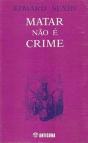 Matar Não É Crime - Preview