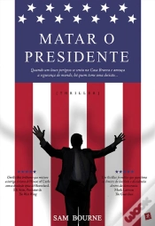 Capa do artigo Matar O Presidente