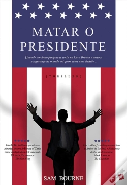 Capa do artigo Matar O Presidente