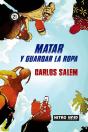 Matar Y Guardar La Ropa - Preview
