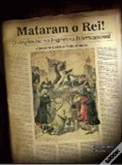 Capa do artigo Mataram o Rei!
