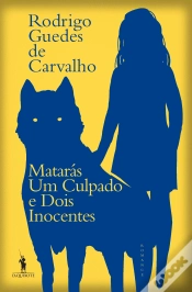 Capa do artigo Matarás Um Culpado e Dois Inocentes (Edição exclusiva Wook)