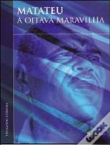 Matateu - A Oitava Maravilha