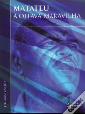 Capa do artigo Matateu - A Oitava Maravilha