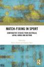 Match-Fixing In Sport - Preview