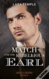 Match For The Rebellious Earl