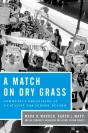 Match On Dry Grass - Preview