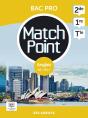 Match Point : Anglais : 2de, 1re, Terminale Bac Pro ; Pochette Élève (Édition 2023) - Preview