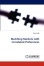 Matching Markets With Correlated Preferences - Preview