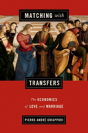 Matching With Transfers - Preview