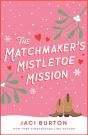 Matchmaker'S Mistletoe Mission - Preview