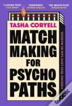 Matchmaking For Psychopaths