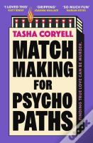Matchmaking For Psychopaths