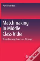 Matchmaking In Middle Class India