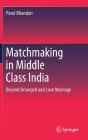 Matchmaking In Middle Class India - Preview