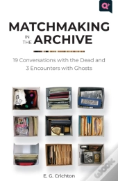 Matchmaking In The Archive