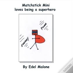Capa do artigo Matchstick Mini Loves Being A Superhero