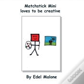 Capa do artigo Matchstick Mini Loves To Be Creative