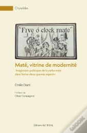 Maté, Vitrine De Modernité