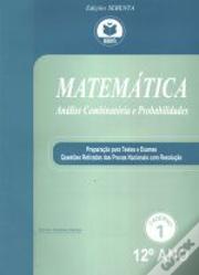 Matemática - Análise Combinatória e Probabilidades 12º Ano - Caderno 1