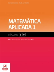 Capa do artigo Matemática Aplicada 1 - Módulos 8 e 9 - Cursos de Educação e Formação