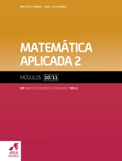 Capa do artigo Matemática Aplicada 2 - Módulos 10 e 11 - Cursos de Educação e Formação