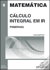 Capa do artigo Matemática - Cálculo Integral em IR Primitivas