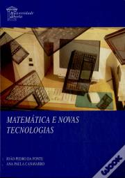 Matemática e Novas Tecnologias