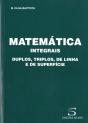 Matemática - Integrais Duplos, Triplos, de Linha e de Superfície - Preview